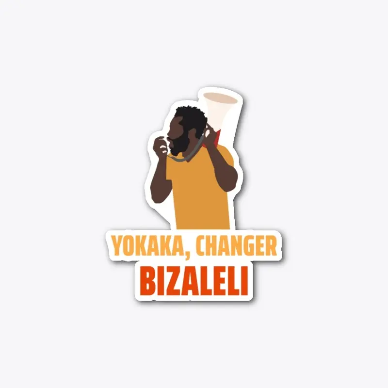 Yokaka, Changer Bizaleli